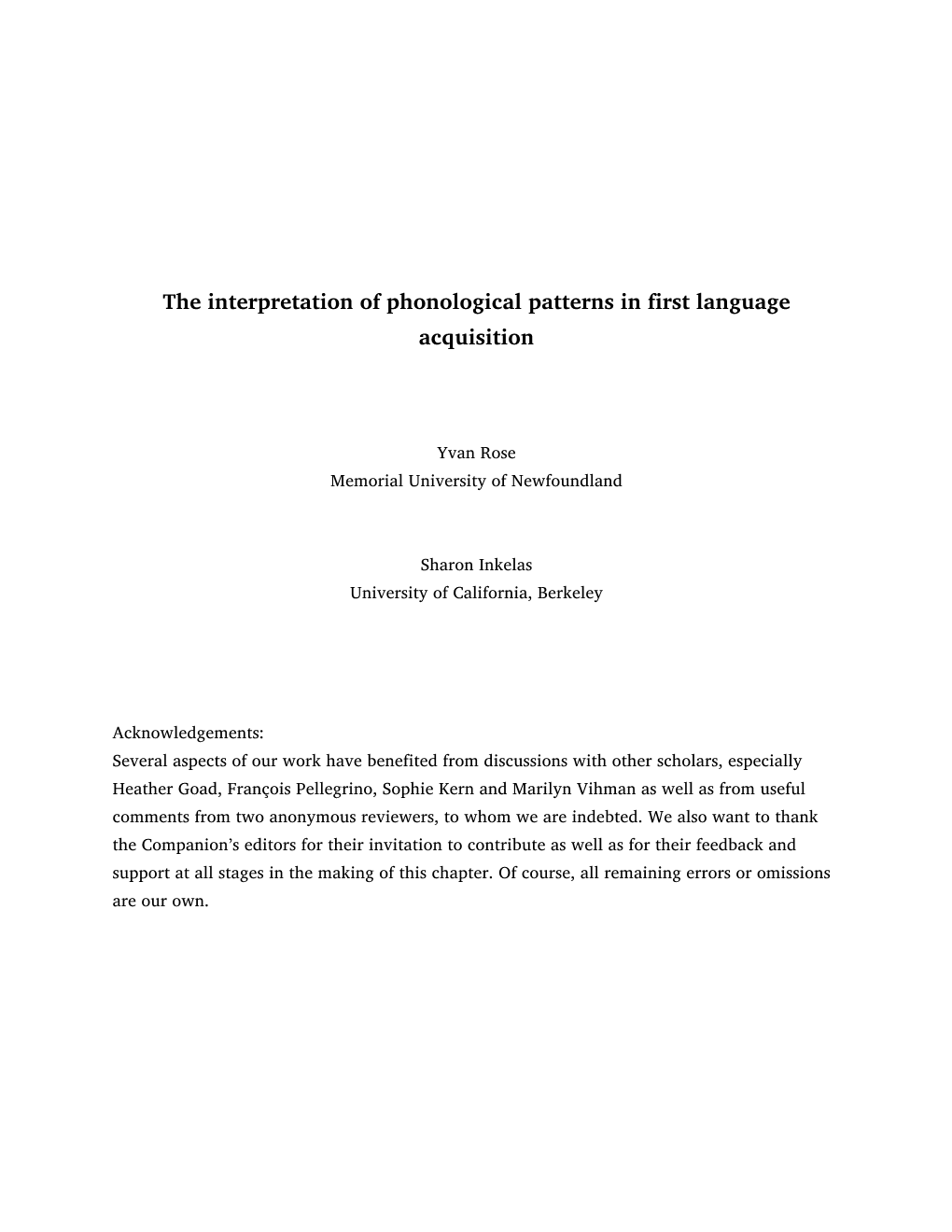 The Interpretation of Phonological Patterns in First Language Acquisition