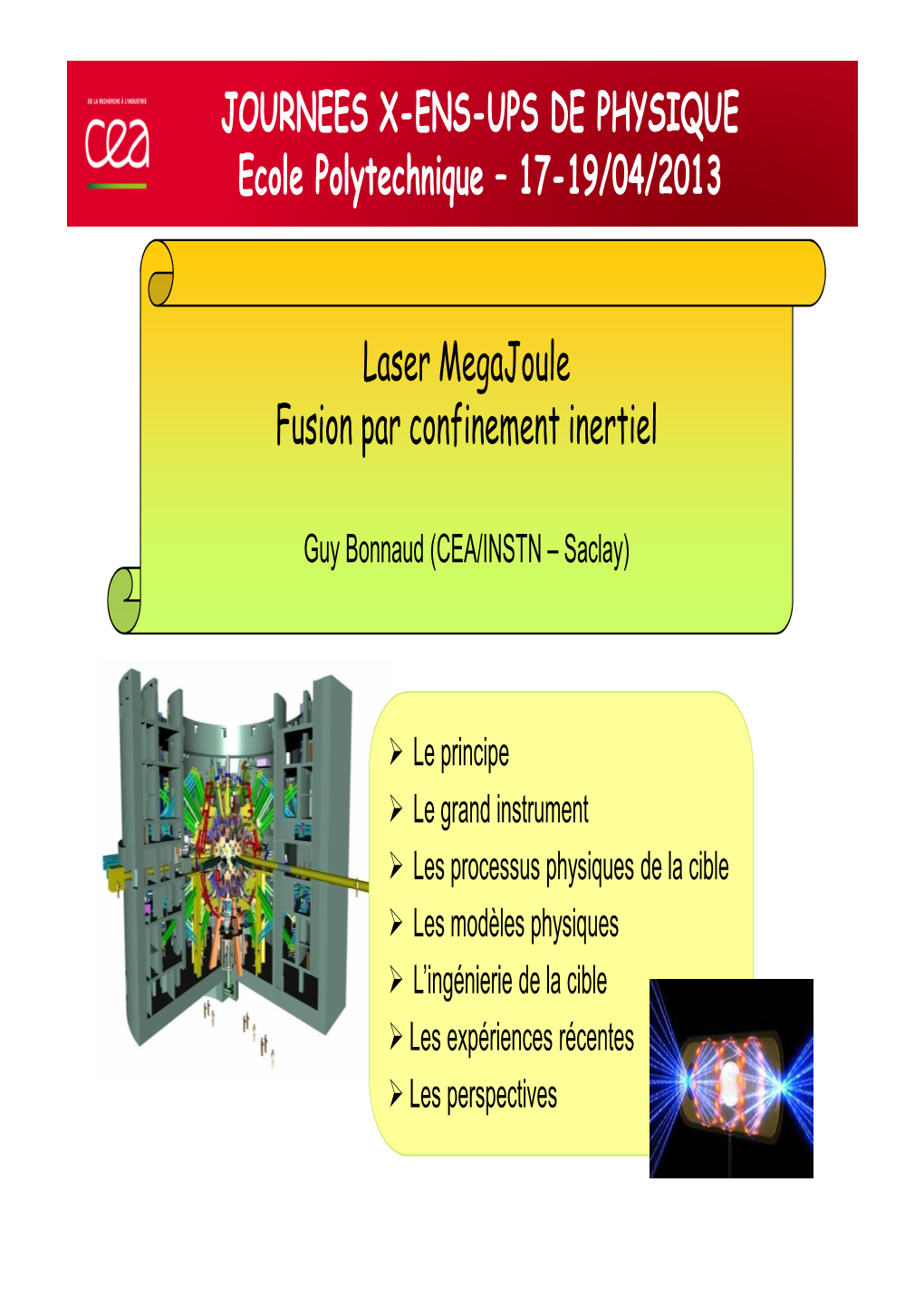 Laser Megajoule Fusion Par Confinement Inertiel