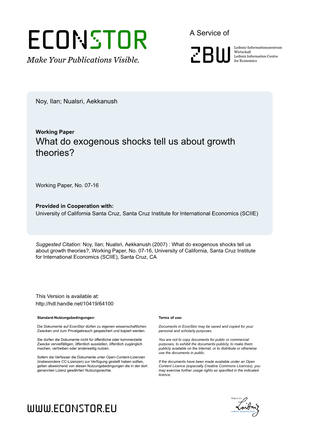 What Do Exogenous Shocks Tell Us About Growth Theories?