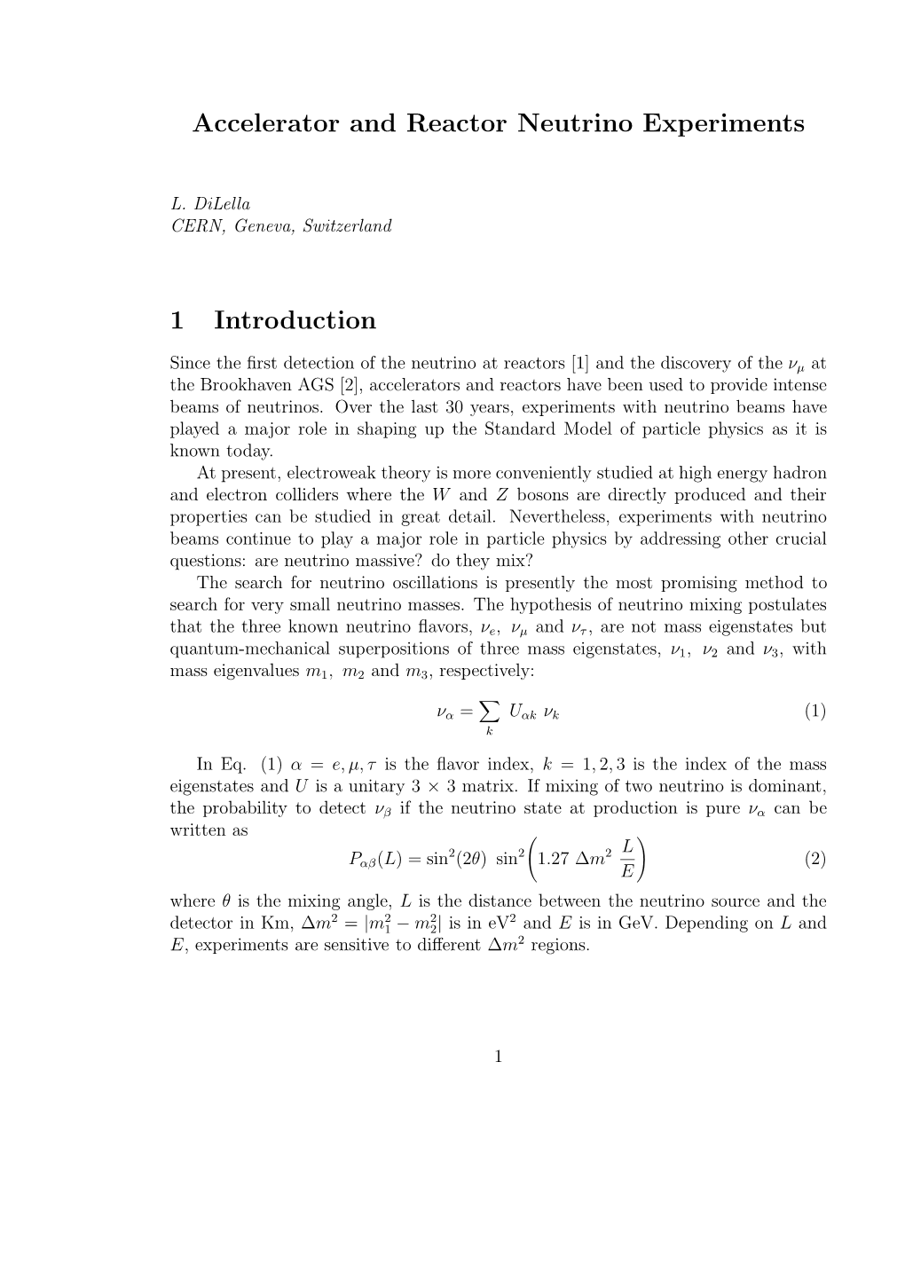 Accelerator and Reactor Neutrino Experiments 1 Introduction