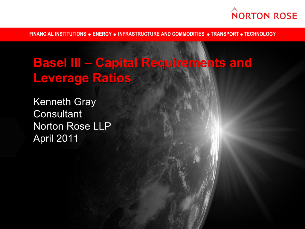 Basel III – Capital Requirements and Leverage Ratios