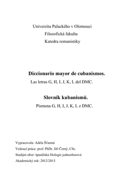 Diccionario Mayor De Cubanismos. Slovník Kubanismů