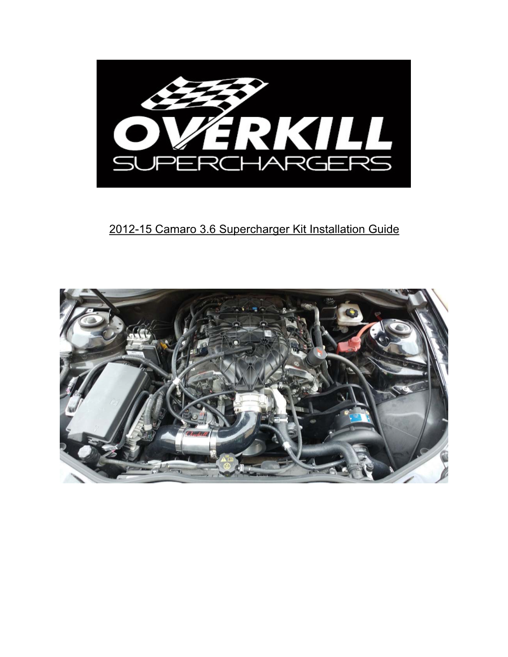 2012-15 Camaro 3.6 Supercharger Kit Installation Guide