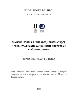 Eunucos: Fontes, Realidades, Representações E Problemáticas Da Antiguidade Oriental Ao Período Bizantino