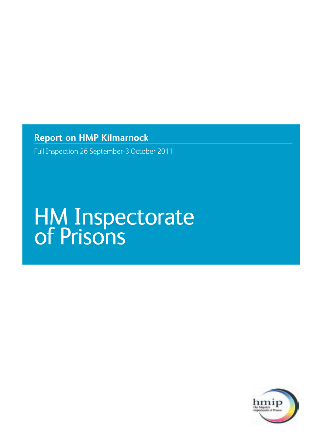 HM Inspectorate of Prisons Report on HMP Kilmarnock Full Inspection 26