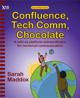 Confluence, Tech Comm, Chocolate