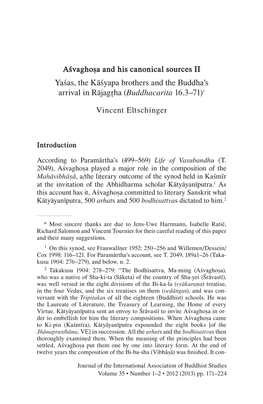 Aśvaghoṣa and His Canonical Sources II Yaśas, the Kāśyapa Brothers and the Buddha’S Arrival in Rājagha (Buddhacarita 16.3–71) *