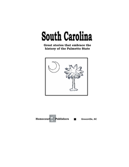 Great Stories That Embrace the History of the Palmetto State