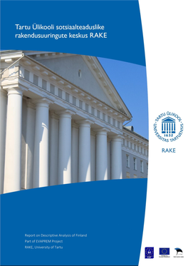 Report on Descriptive Analysis of Finland Part of EVAPREM Project RAKE, University of Tartu