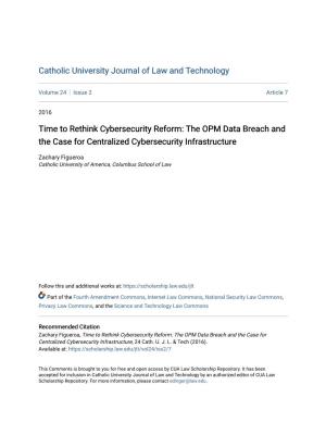 Time to Rethink Cybersecurity Reform: the OPM Data Breach and the Case for Centralized Cybersecurity Infrastructure