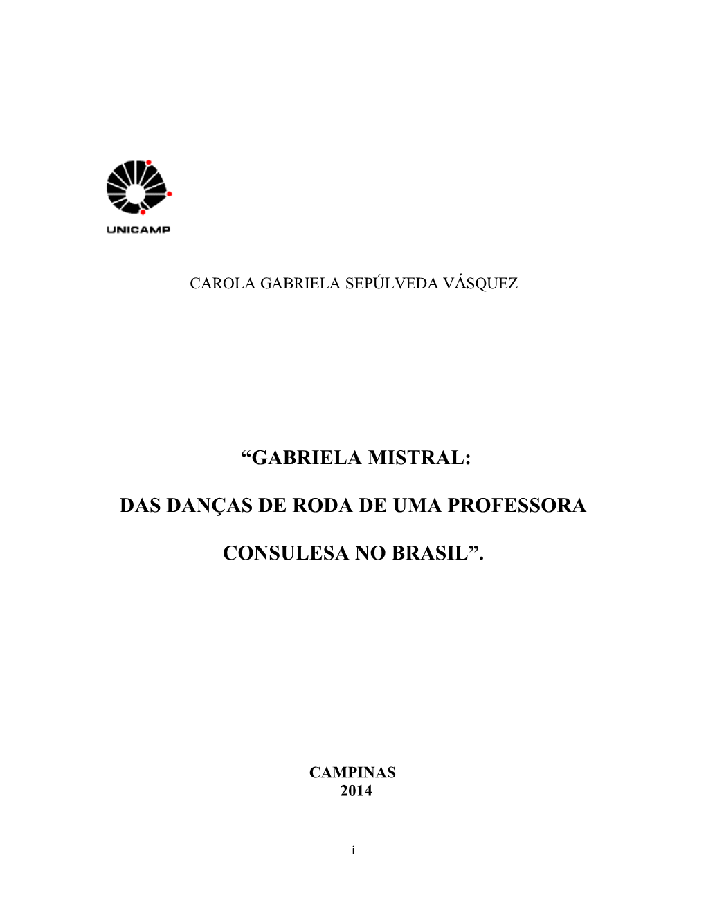 Gabriela Mistral: Das Danças De Roda De Uma Professora Consulesa No