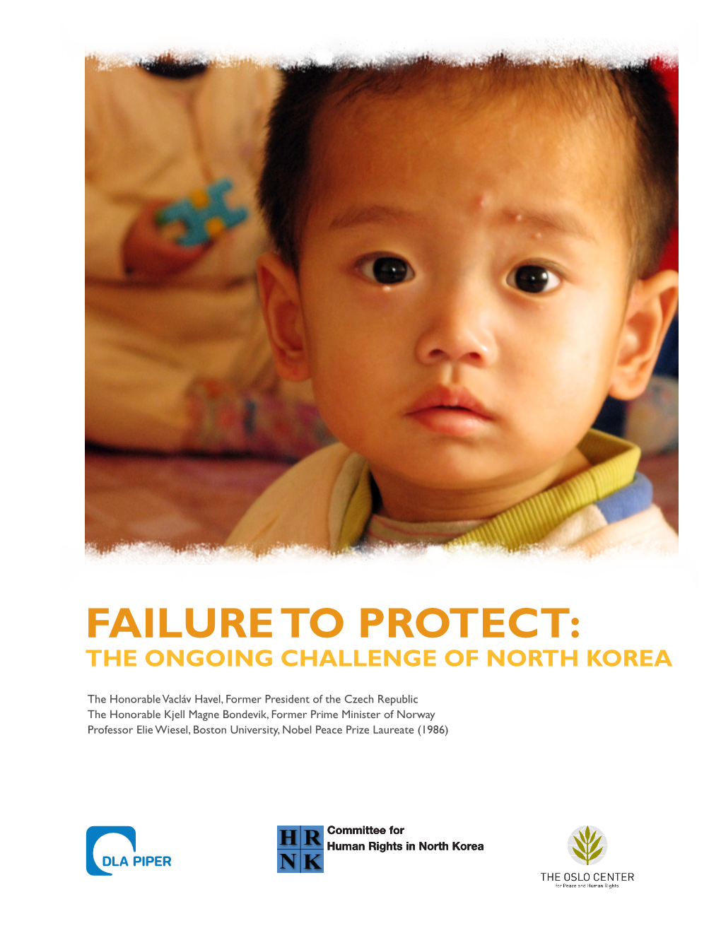 Failure to Protect: the Ongoing Challenge of North Korea