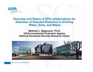 Overview and Status of EPA Collaborations for Detection of Selected Biotoxins in Drinking Water, Soils, and Wipes