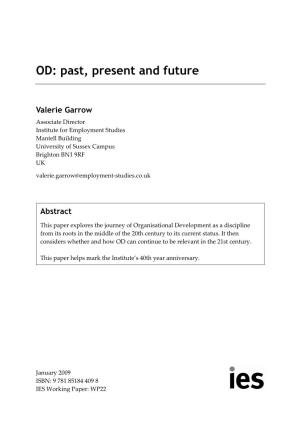 OD: Past, Present and Future