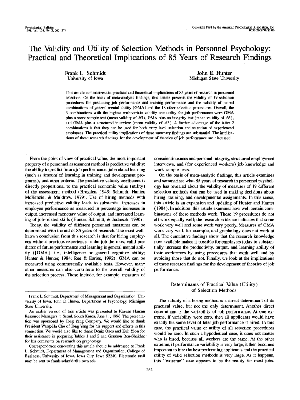 The Validity and Utility of Selection Methods in Personnel Psychology: Practical and Theoretical Implications of 85 Years of Research Findings