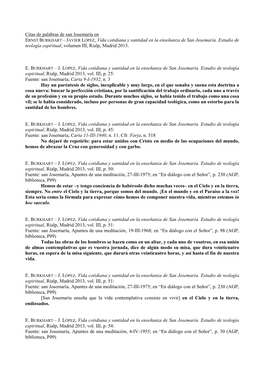 Citas De Palabras De San Josemaría En ERNST BURKHART – JAVIER LÓPEZ, Vida Cotidiana Y Santidad En La Enseñanza De San Josemaría