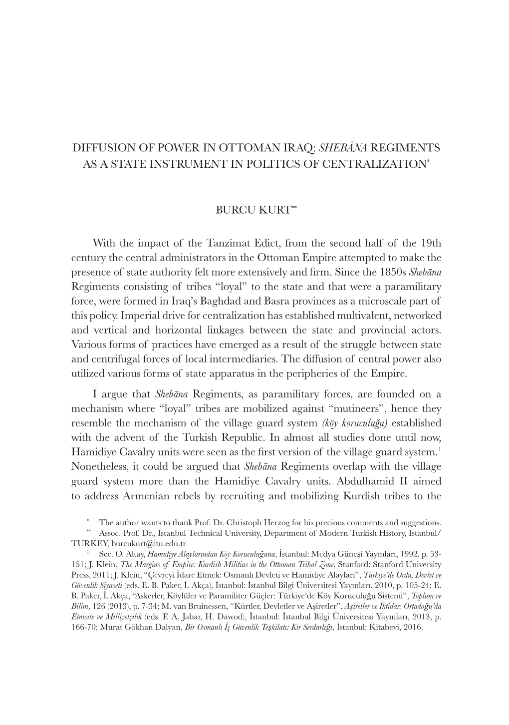 Diffusion of Power in Ottoman Iraq: Shebāna Regiments As a State Instrument in Politics of Centralization*