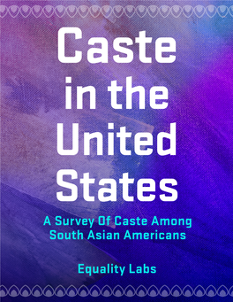 A Survey of Caste Among South Asian Americans Equality Labs