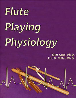 Flute Playing Physiology a Collection of Papers on the Physiological Effects of the Native American Flute