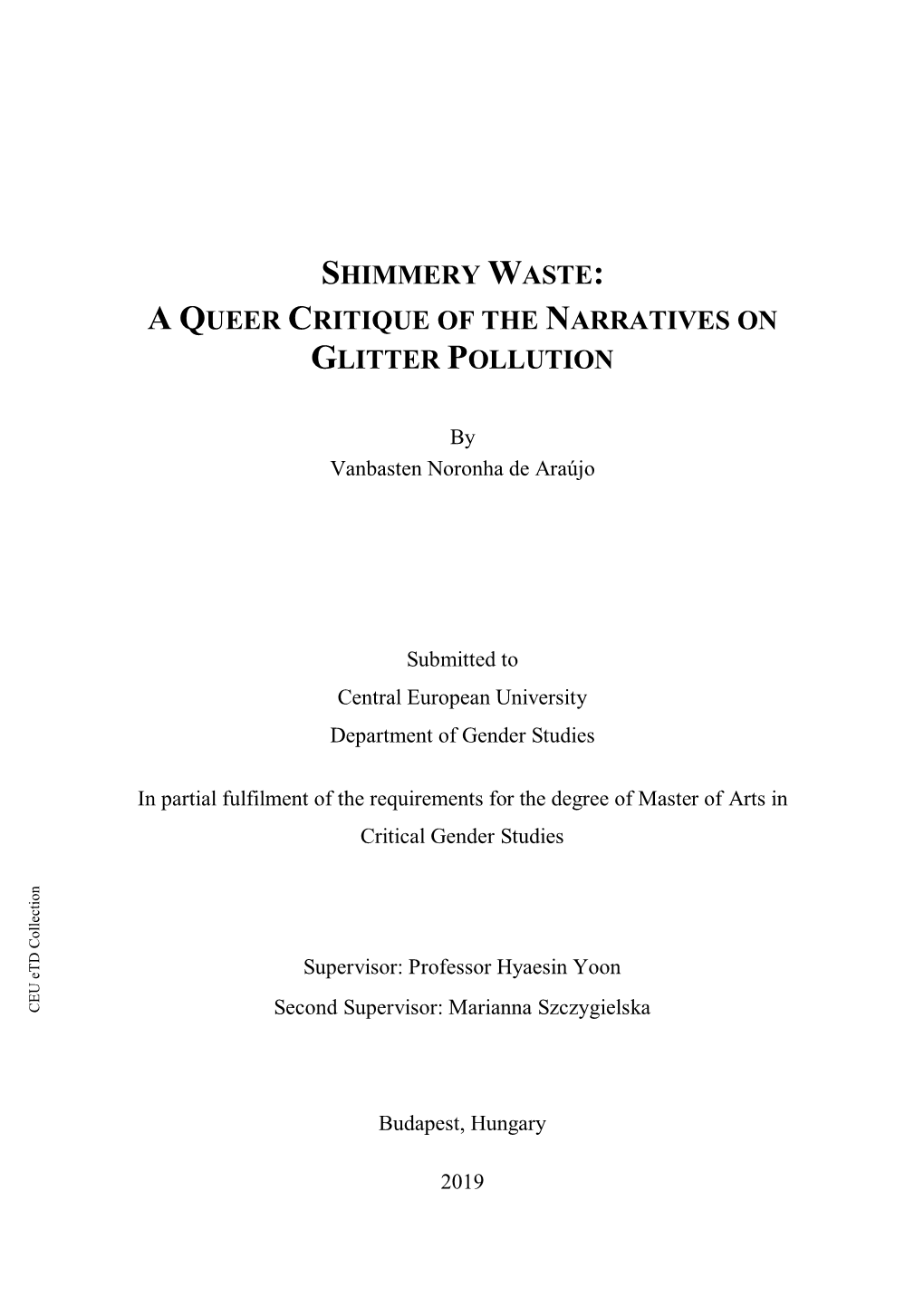 Shimmery Waste: a Queer Critique of the Narratives on Glitter Pollution