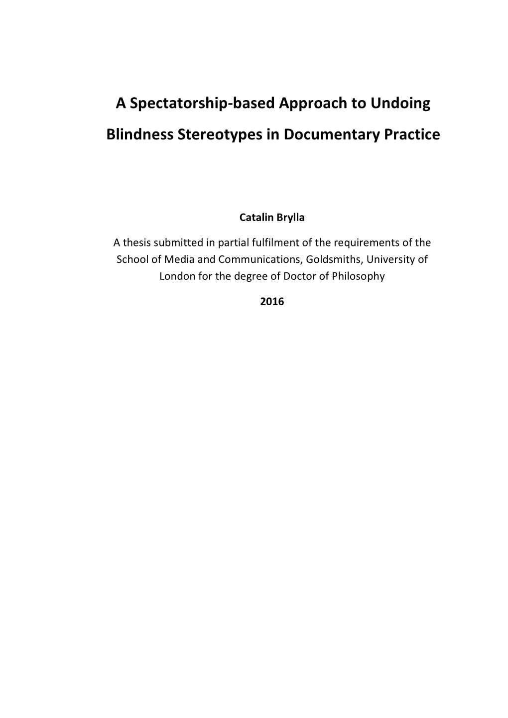 A Spectatorship-Based Approach to Undoing Blindness Stereotypes in Documentary Practice
