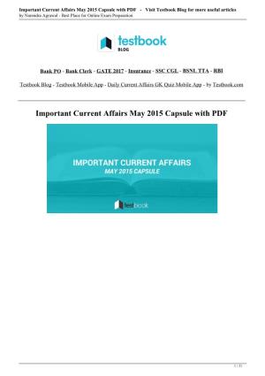 Important Current Affairs May 2015 Capsule with PDF - Visit Testbook Blog for More Useful Articles by Narendra Agrawal - Best Place for Online Exam Preparation