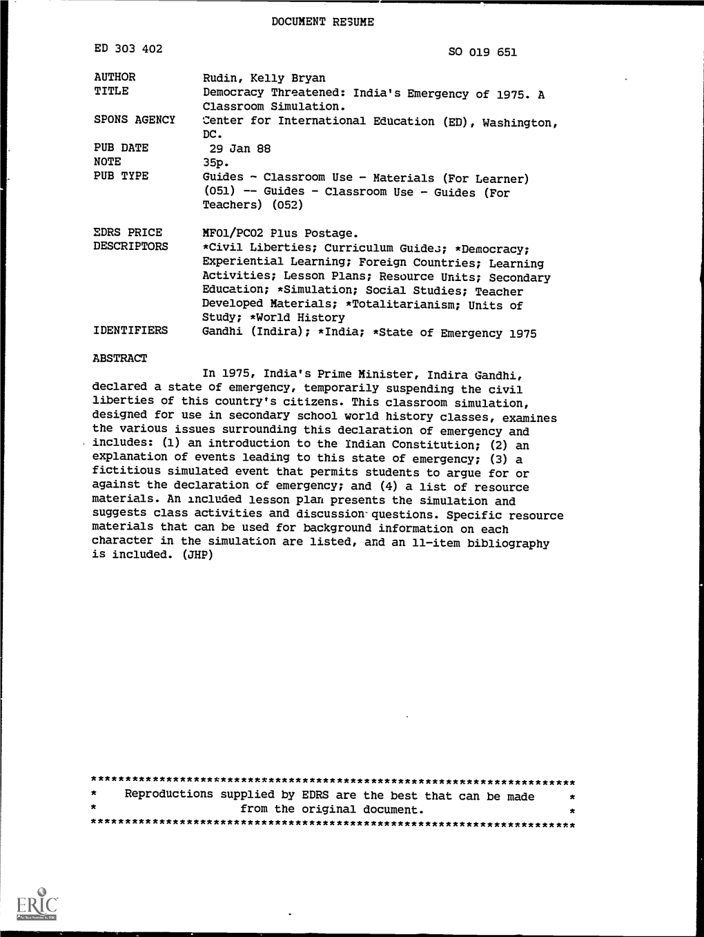 Democracy Threatened: India's Emergency of 1975. a Classroom Simulation