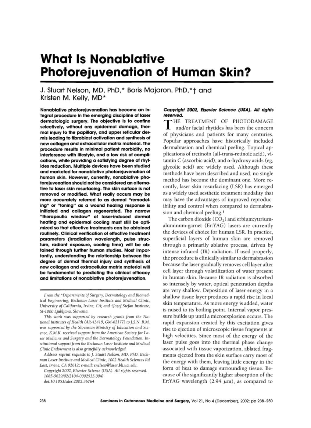 What Is Nonablative Photorejuvenation of Human Skin?