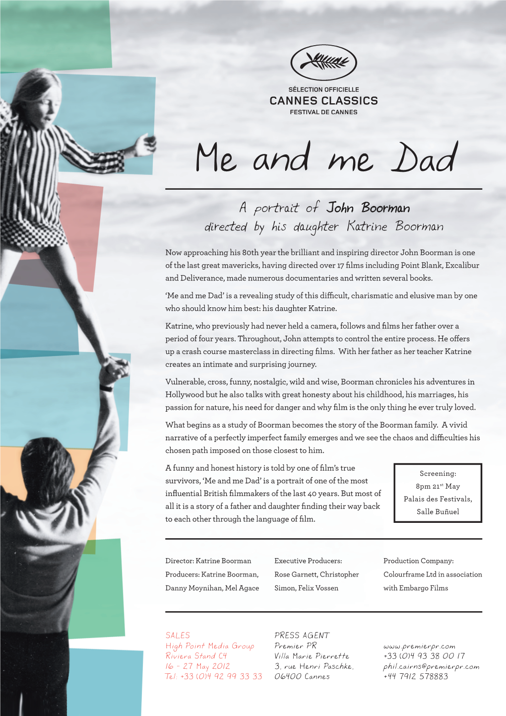 Me and Me Dad a Portrait of John Boorman Directed by His Daughter Katrine Boorman
