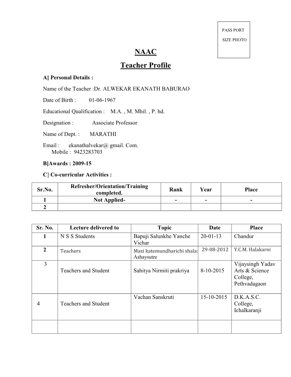 NAAC Teacher Profile A] Personal Details : Name of the Teacher :Dr