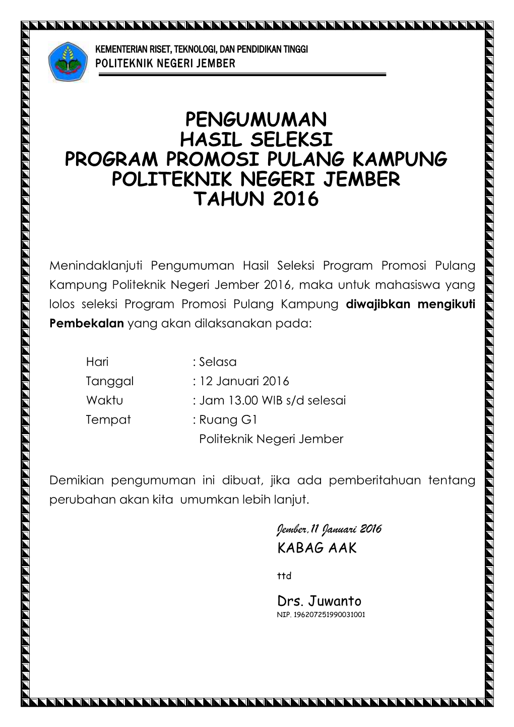 Pengumuman Hasil Seleksi Program Promosi Pulang Kampung Politeknik Negeri Jember Tahun 2016