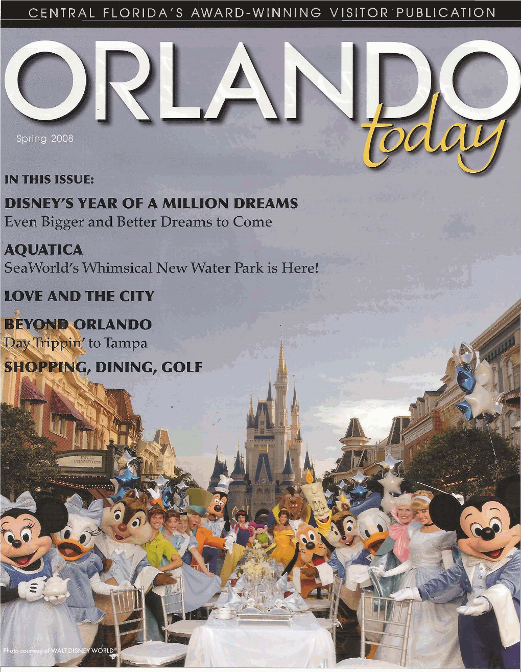 1 CENTRAL FLORIDA's AWARD-WINNING VISITOR PUBLICATION Get /I5 A/- 2