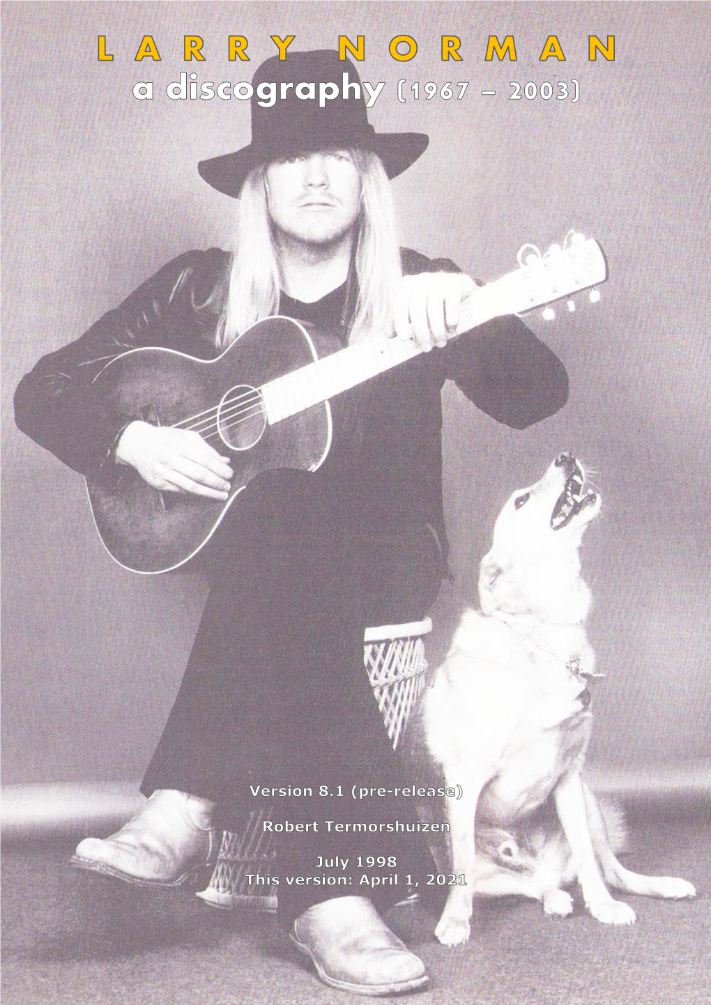 A Larry Norman Discography