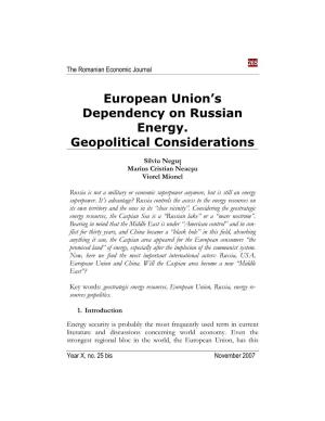 European Union's Dependency on Russian Energy. Geopolitical Considerations