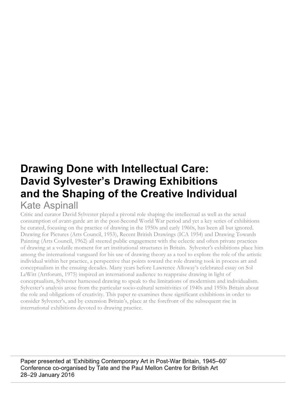 Drawing Done with Intellectual Care: David Sylvester's Drawing