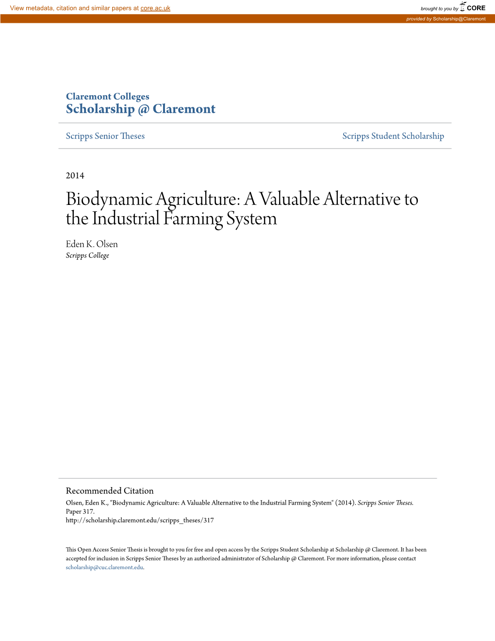 Biodynamic Agriculture: a Valuable Alternative to the Industrial Farming System Eden K