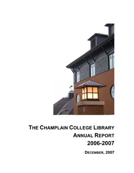 The Champlain College Library Annual Report 2006-2007
