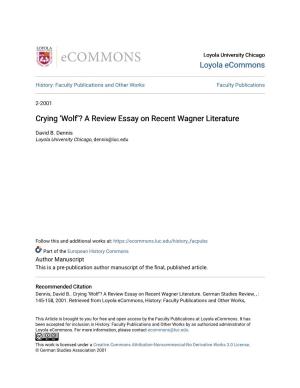 Crying 'Wolf'? a Review Essay on Recent Wagner Literature