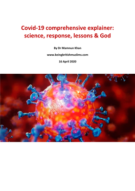 Covid-19 Comprehensive Explainer: Science, Response, Lessons &