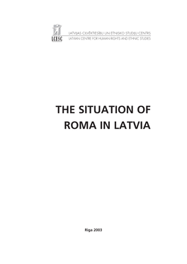 The Situation of Roma in Latvia