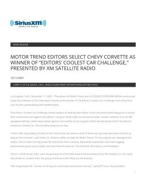Motor Trend Editors Select Chevy Corvette As Winner of “Editors’ Coolest Car Challenge," Presented by Xm Satellite Radio