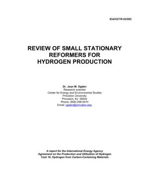 Review of Small Stationary Reformers for Hydrogen Production