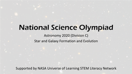 National Science Olympiad Astronomy 2020 (Division C) Star and Galaxy Formation and Evolution
