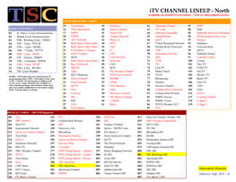 Itv CHANNEL LINEUP - North Available on Watchtveverywhere *Tier Or Subscription Service