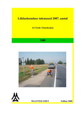 Liiklusloenduse Tulemused 2007. Aastal