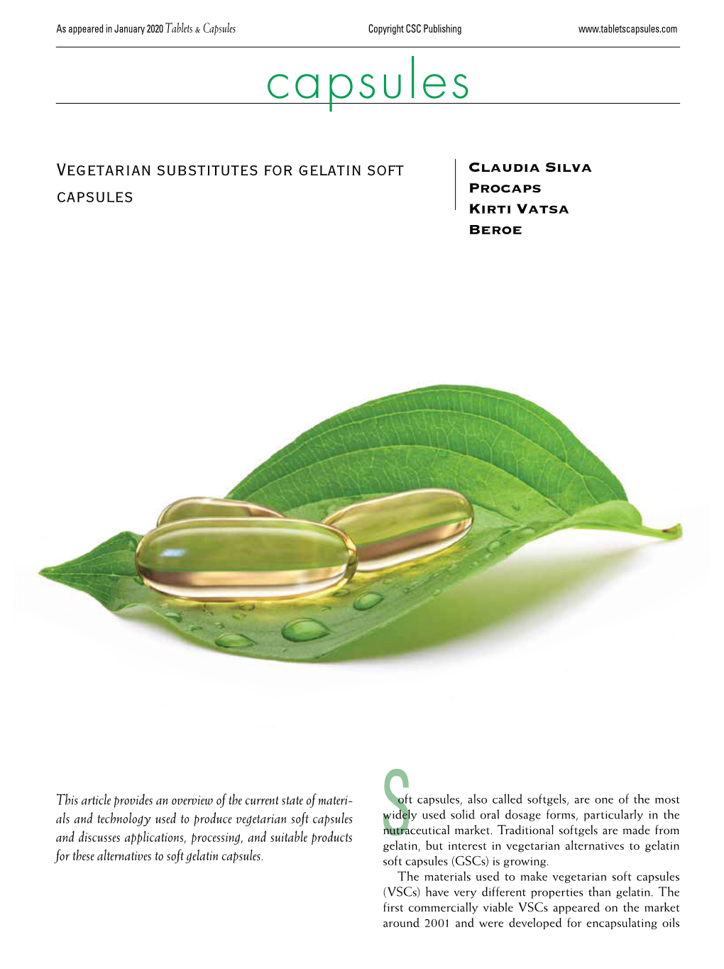 Vegetarian Substitutes for Gelatin Soft Capsules
