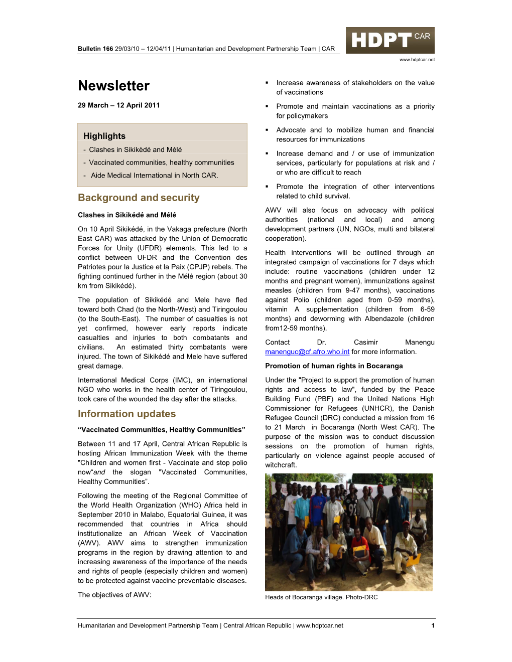 Newsletter of Vaccinations 29 March – 12 April 2011  Promote and Maintain Vaccinations As a Priority for Policymakers