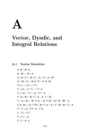 Vector, Dyadic, and Integral Relations