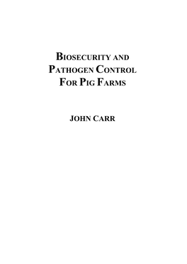Biosecurity and Pathogen Control for Pig Farms