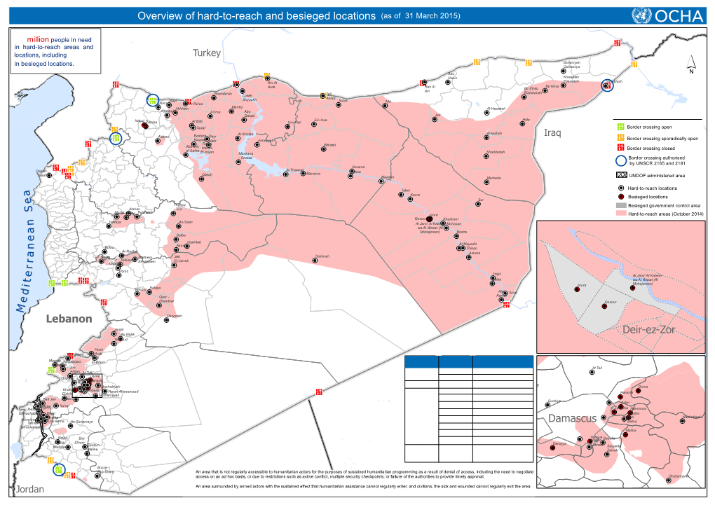 M E D Ite R R a N E a N S E a Lebanon Overview of Hard-To-Reach and Besieged Locations Damascus Deir-Ez-Zor